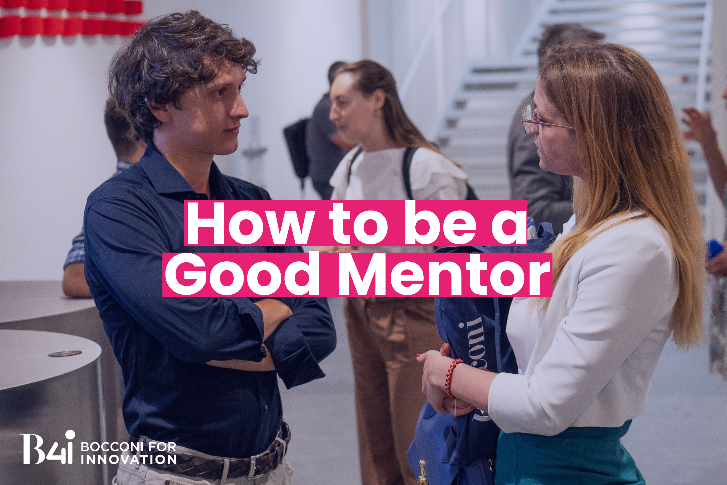 The Essential Elements to be a Good Mentor in B4i Programs